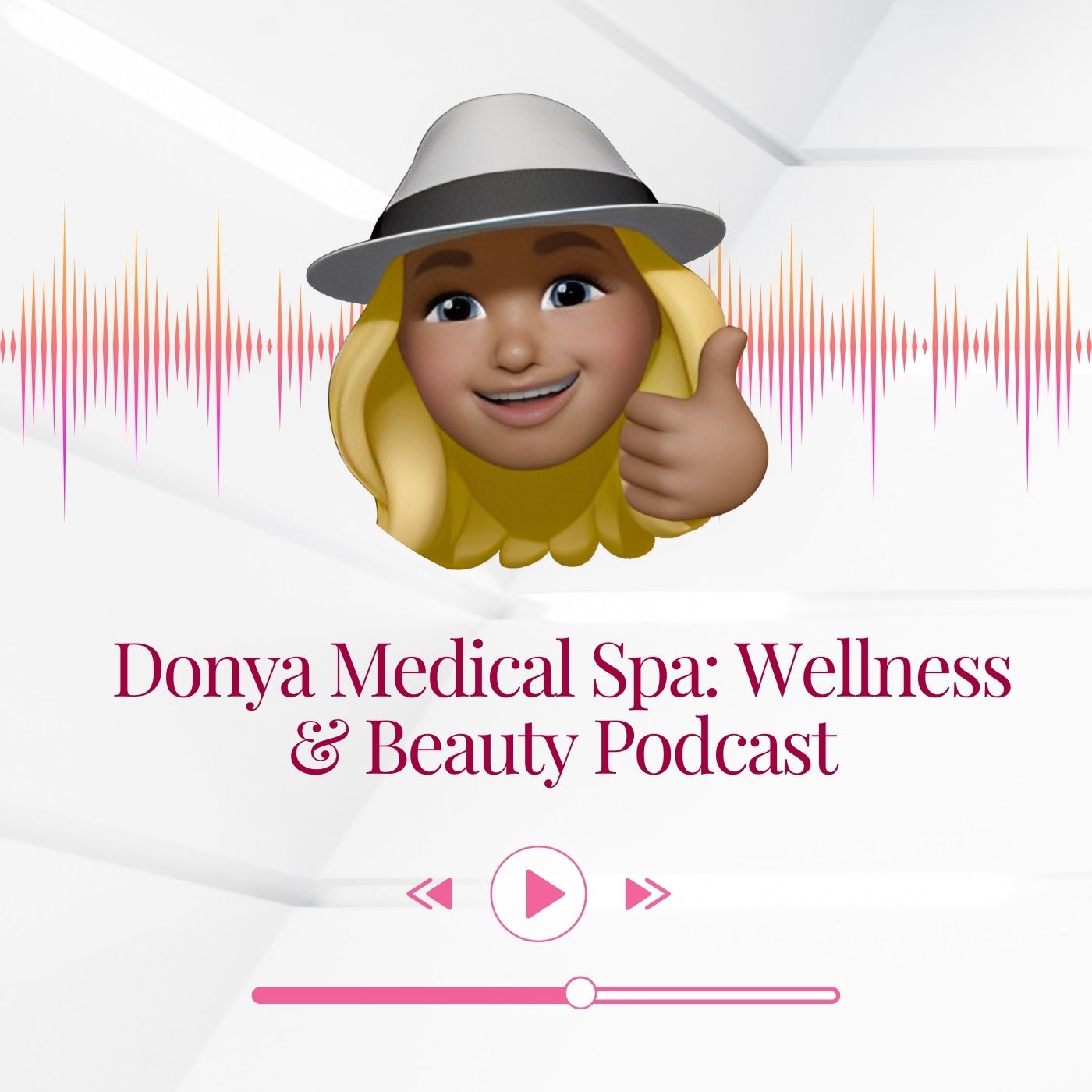 Donya Medical Spa: Wellness & Beauty Podcast podcast artwork
